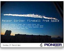 陨石来袭：划破天际的火球 Meteor Strike: Fireball from Space的海报