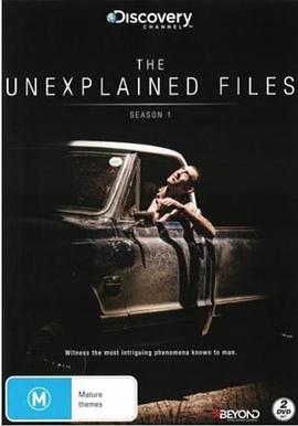 怪事件档案 第一季 The Unexplained Files Season 1的海报