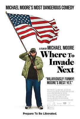 接着侵略哪儿 Where to Invade Next的海报