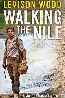 徒步尼罗河 Walking the Nile的海报