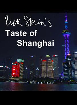 上海之味 Rick Stein's Taste of Shanghai的海报