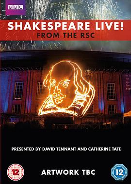 莎士比亚现场 Shakespeare Live! From the RSC的海报