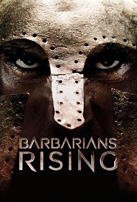野蛮人崛起 Barbarians Rising的海报
