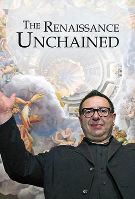 文艺复兴解锁 The Renaissance Unchained的海报