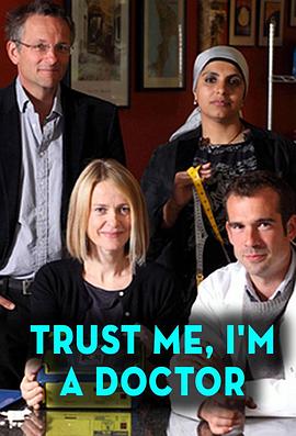 请相信我，我是医生 第一季 Trust Me, I'm a Doctor Season 1的海报
