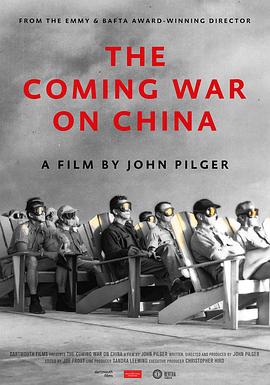 即将到来的对华战争 The Coming War on China的海报