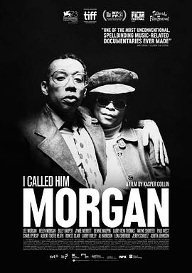 我叫他摩根 I Called Him Morgan的海报