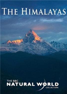 自然世界：喜马拉雅山 Natural World: The Himalayas的海报
