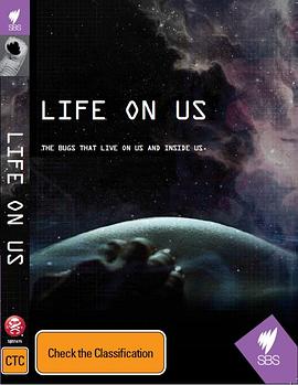 人体上的生命 Life On Us的海报