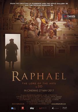 艺术之王拉斐尔 Raphael: The Lord of the Arts的海报