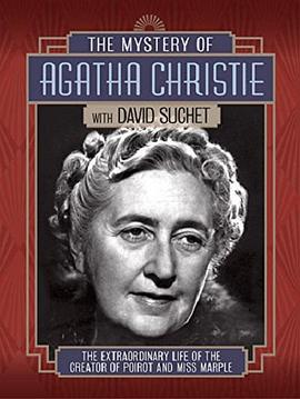 阿加莎·克里斯蒂的谜样人生 Perspectives - David Suchet: The Mystery of Agatha Christie的海报