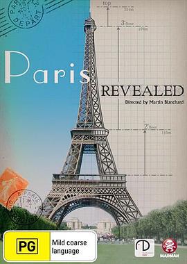 解密巴黎 Paris Revealed的海报