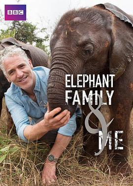 非洲象家族与我 Elephant Family & Me的海报