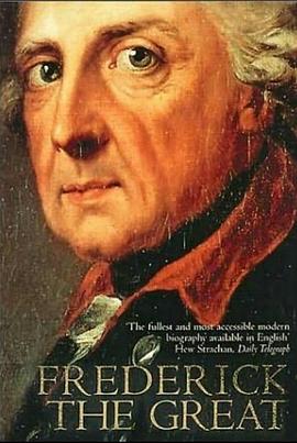 腓特烈大帝和普鲁士之谜 Frederick the Great and the Enigma of Prussia的海报