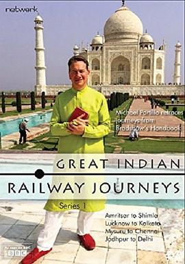 印度铁路之旅 Great Indian Railway Journeys的海报