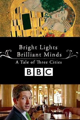 城市之光：三城记 Bright Lights, Brilliant Minds: A Tale of Three Cities的海报