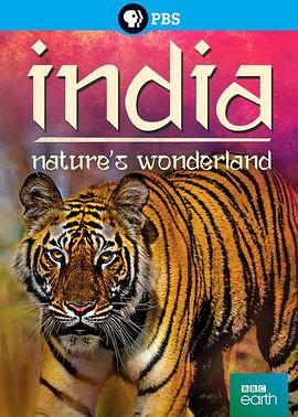 印度：大自然的仙境 India: Nature’s Wonderland的海报