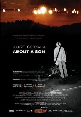 科特·柯本：关于一个孩子 Kurt Cobain About a Son的海报