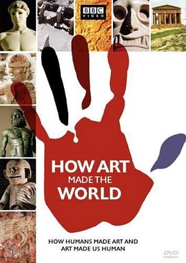 艺术创世记 How Art Made the World的海报