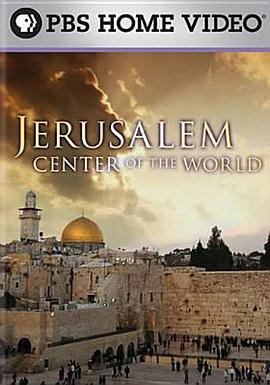 耶路撒冷：世界中心 Jerusalem: Center of the World的海报
