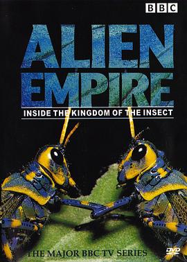 昆虫帝国 Alien Empire的海报