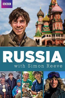 西蒙·里夫的俄罗斯之旅 Russia With Simon Reeve的海报