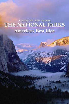 北美国家公园全纪录 The National Parks: America's Best Idea的海报