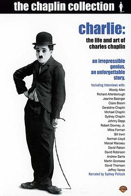 卓别林的艺界人生 Charlie: The Life and Art of Charles Chaplin的海报