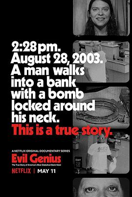 邪恶之人：美国最恶魔银行抢劫的真实故事 Evil Genius: The True Story of America's Most Diabolical Bank Heist的海报
