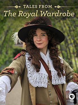 露西·沃斯利之皇家衣橱的故事 Tales from the Royal Wardrobe的海报
