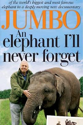 爱登堡和巨象 Attenborough And The Giant Elephant的海报