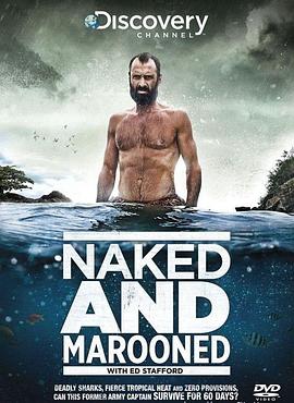 只身在荒岛60天 Naked and Marooned with Ed Stafford的海报