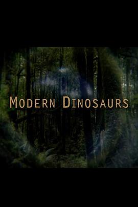 恐龙的后代 Modern Dinosaurs的海报