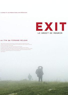 退场：安乐死的权利 Exit的海报