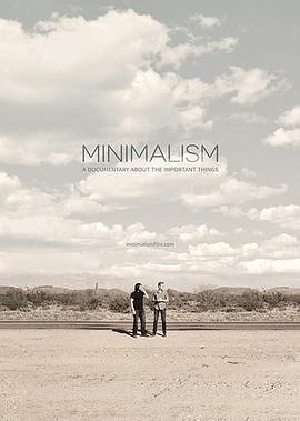 极简主义：记录生命中的重要事物 Minimalism: A Documentary About the Important Things的海报