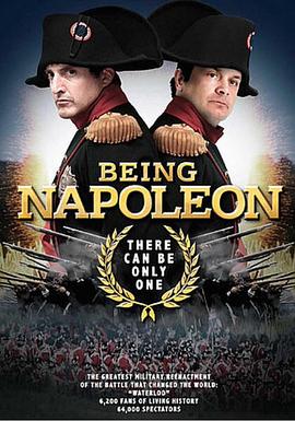 重现拿破仑 Being Napoleon的海报