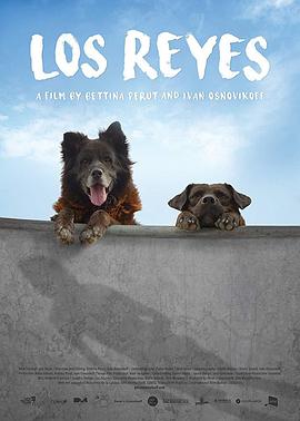 犬犬风尘 Los Reyes的海报