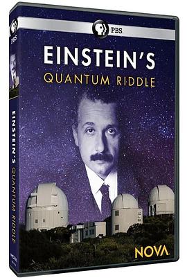 爱因斯坦难解的量子之谜 Einstein's Quantum Riddle的海报