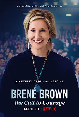 布琳·布朗：唤起勇气 Brené Brown: The Call To Courage的海报