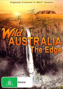 狂野澳洲：边缘 Wild Australia: The Edge的海报