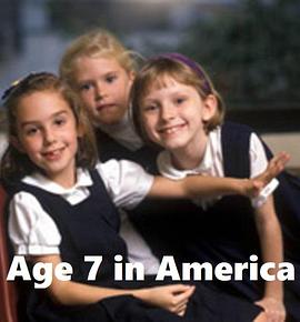 美国人生七年1 Age 7 in America的海报