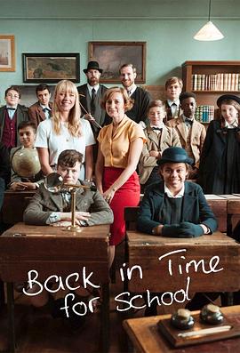 穿越时光的学校之旅 第一季 Back in Time for School Season 1的海报