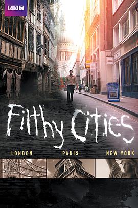 肮脏的城市 Filthy Cities的海报