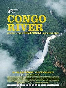 刚果河 Congo river, au-delà des ténèbres的海报