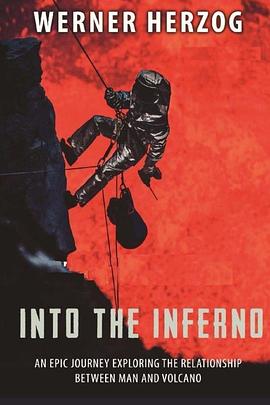 进入地狱 Into the Inferno的海报