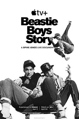 野兽男孩的故事 Beastie Boys Story的海报