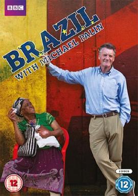 与迈克尔·佩林游巴西 Brazil with Michael Palin的海报