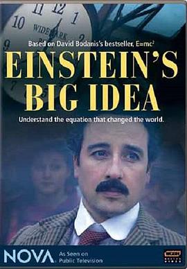 改变世界的方程E=mc² Nova - E=mc²: Einstein's Big Idea的海报