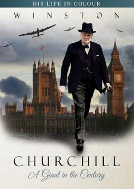 温斯顿·丘吉尔：世纪巨人 Winston Churchill: A Giant In The Century的海报