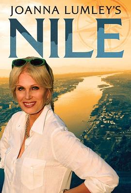 乔安娜·林莉的尼罗河之旅 Joanna Lumley's Nile的海报